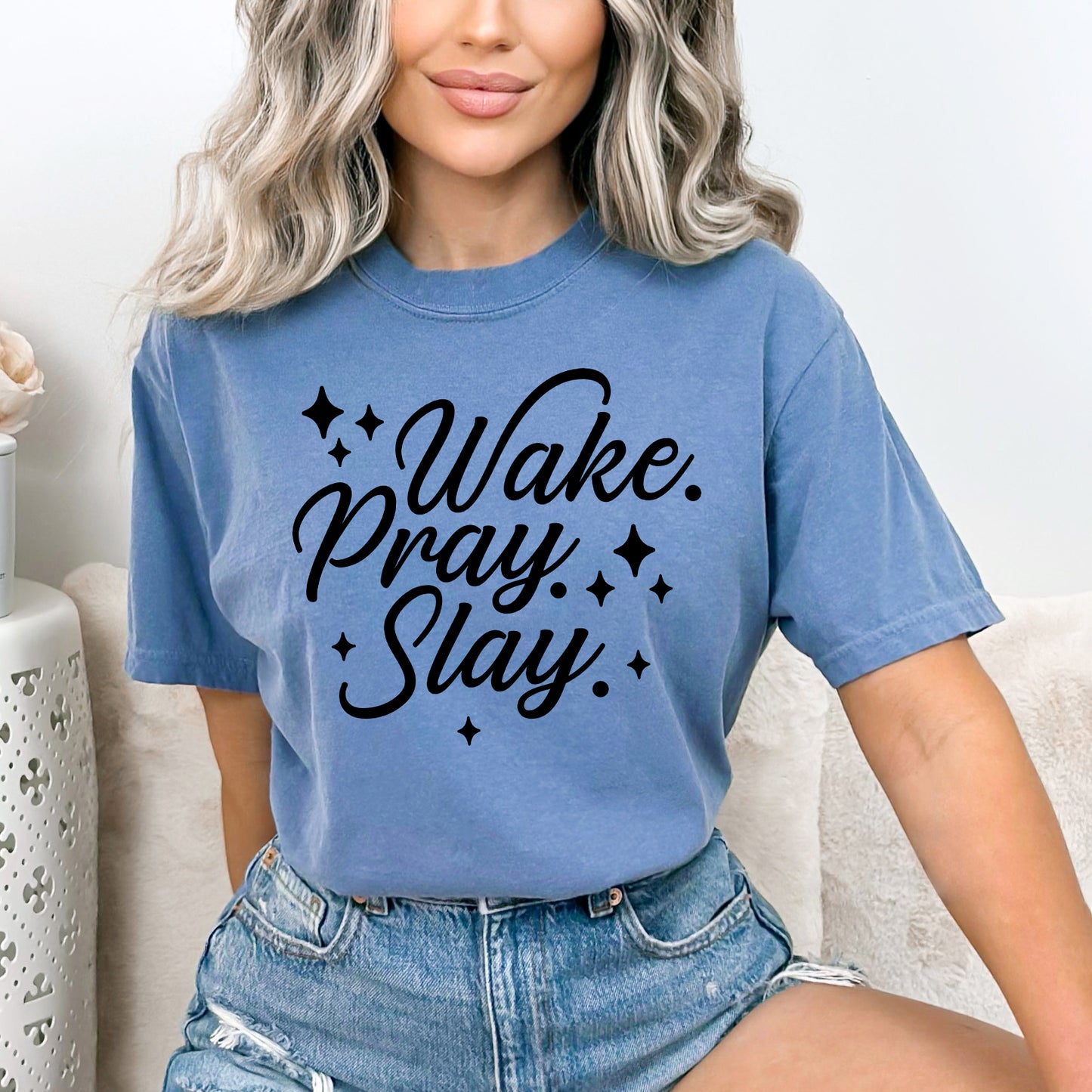 Wake Pray Slay | Garment Dyed Tee