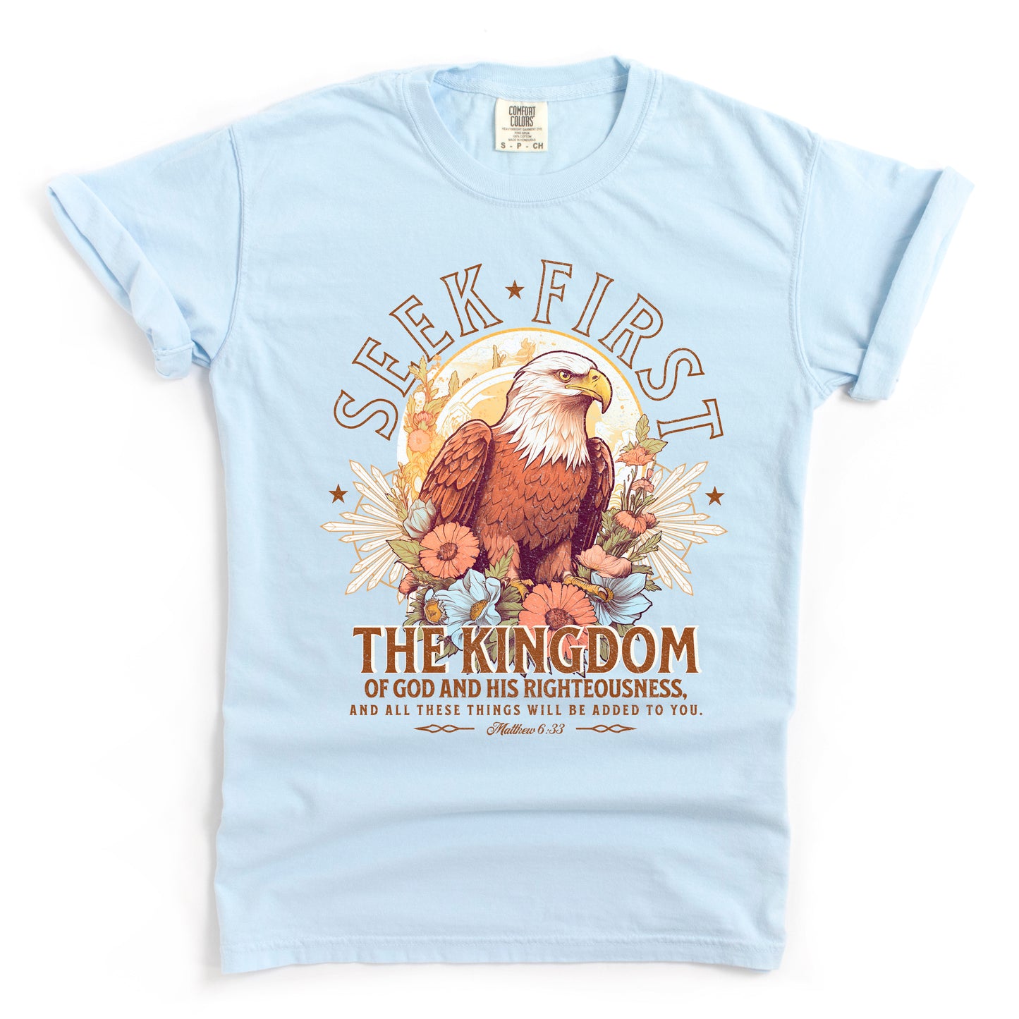 Seek First The Kingdom | Garment Dyed Tee