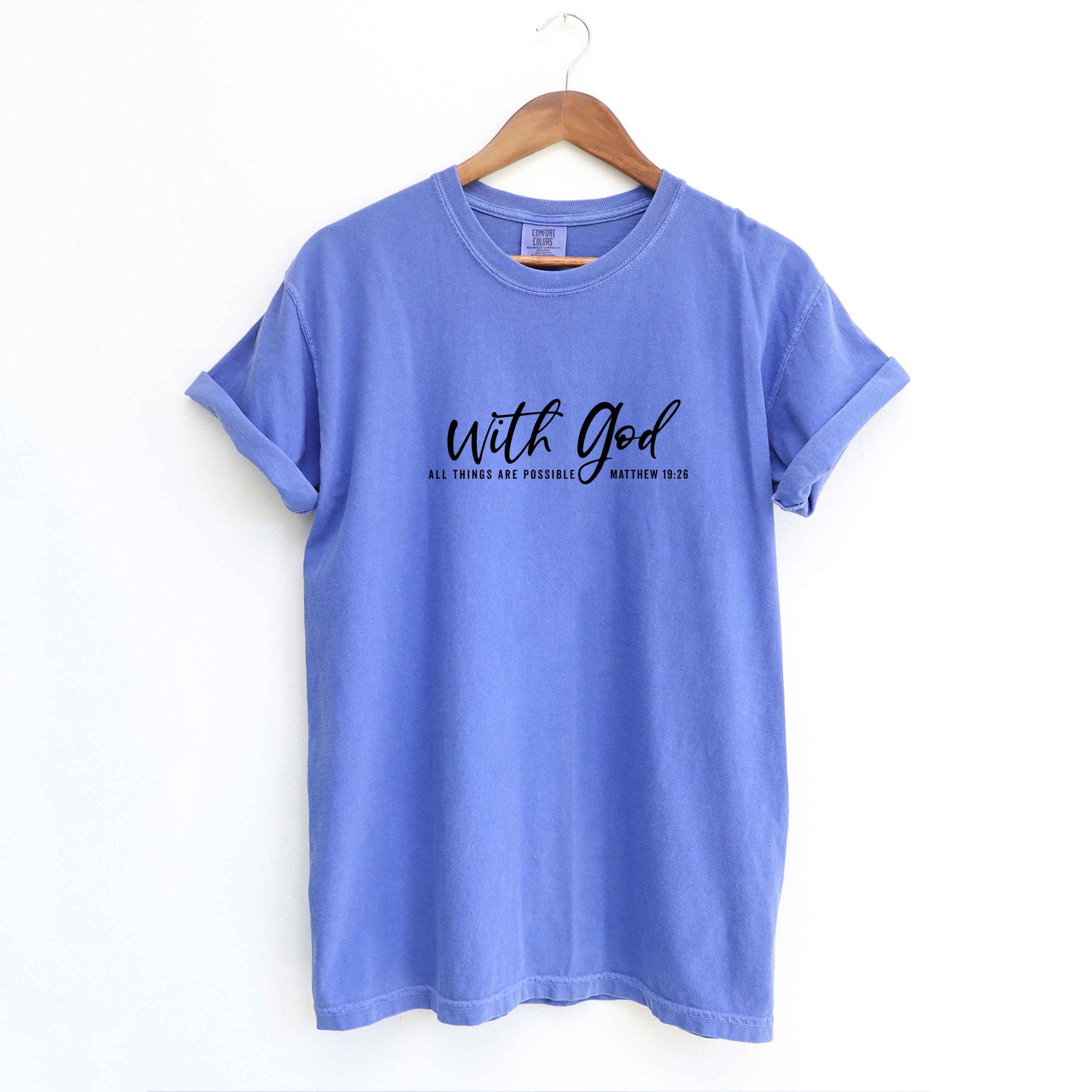 With God | Garment Dyed Tee