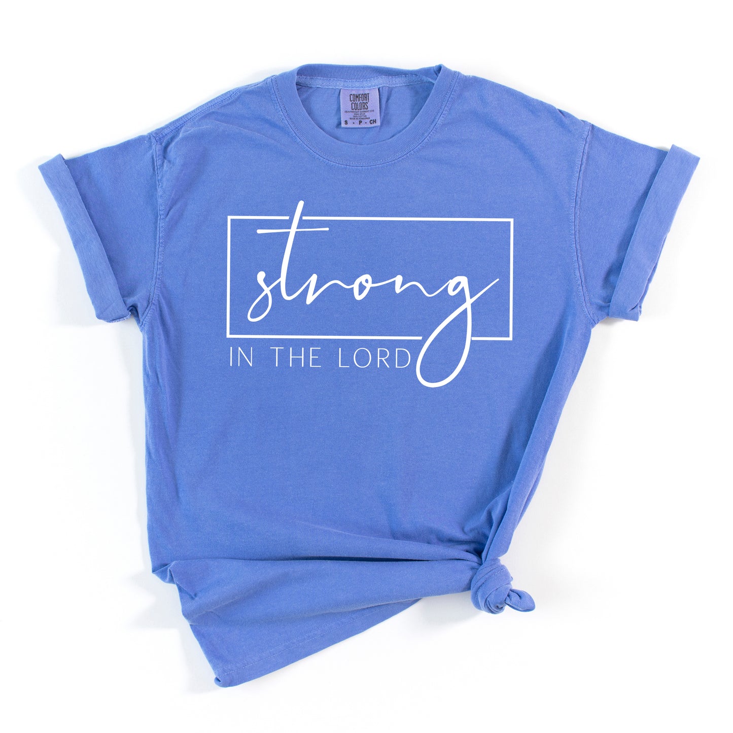 Strong in The Lord | Garment Dyed Tee