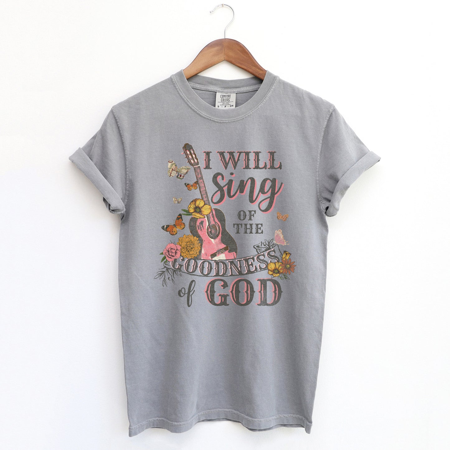 Sing The Goodness of God | Garment Dyed Tee