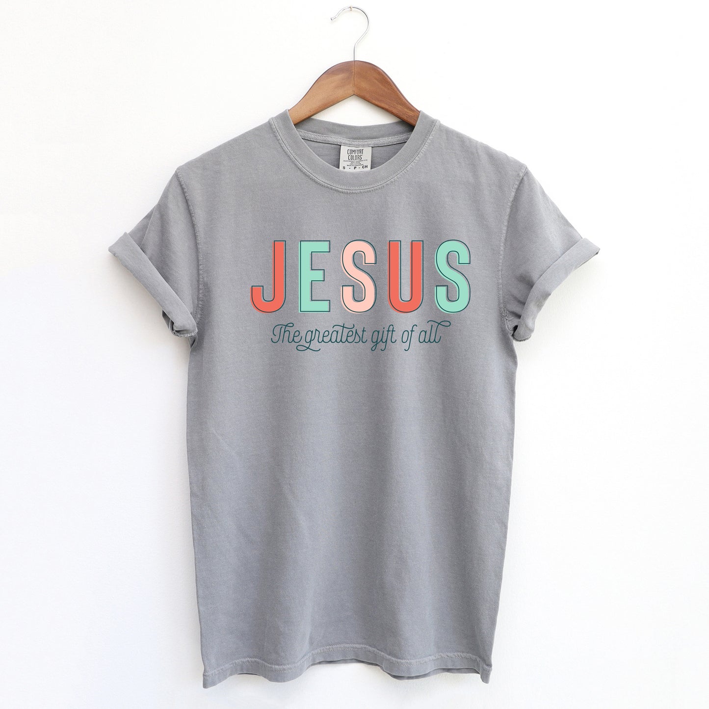 Jesus The Greatest Gift | Garment Dyed Tee