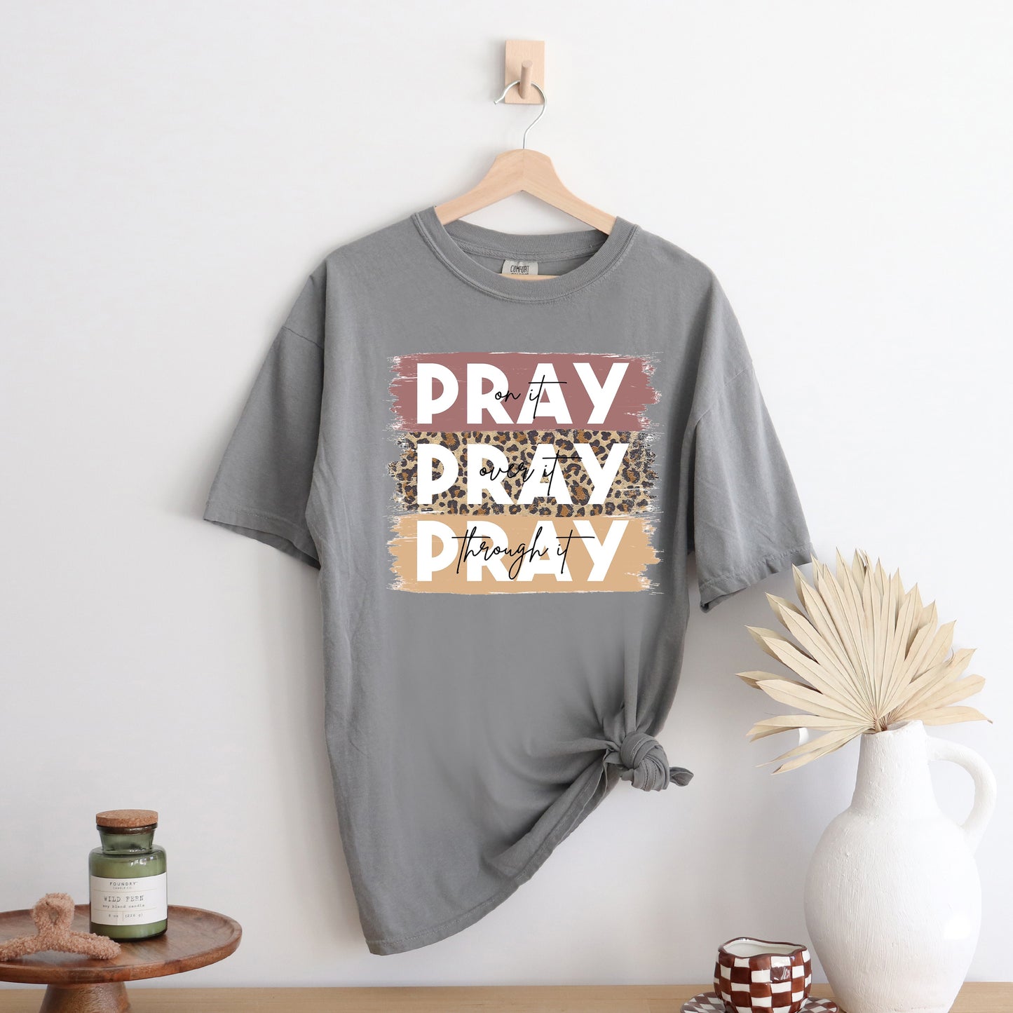 Pray On It Colorful | Garment Dyed Tee
