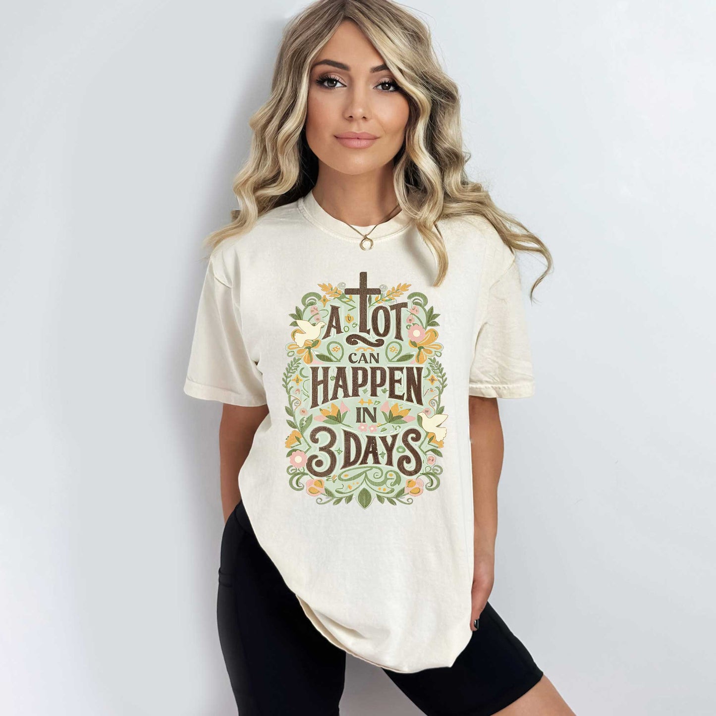 A Lot Can Happen In 3 Days Floral | Garment Dyed Tee