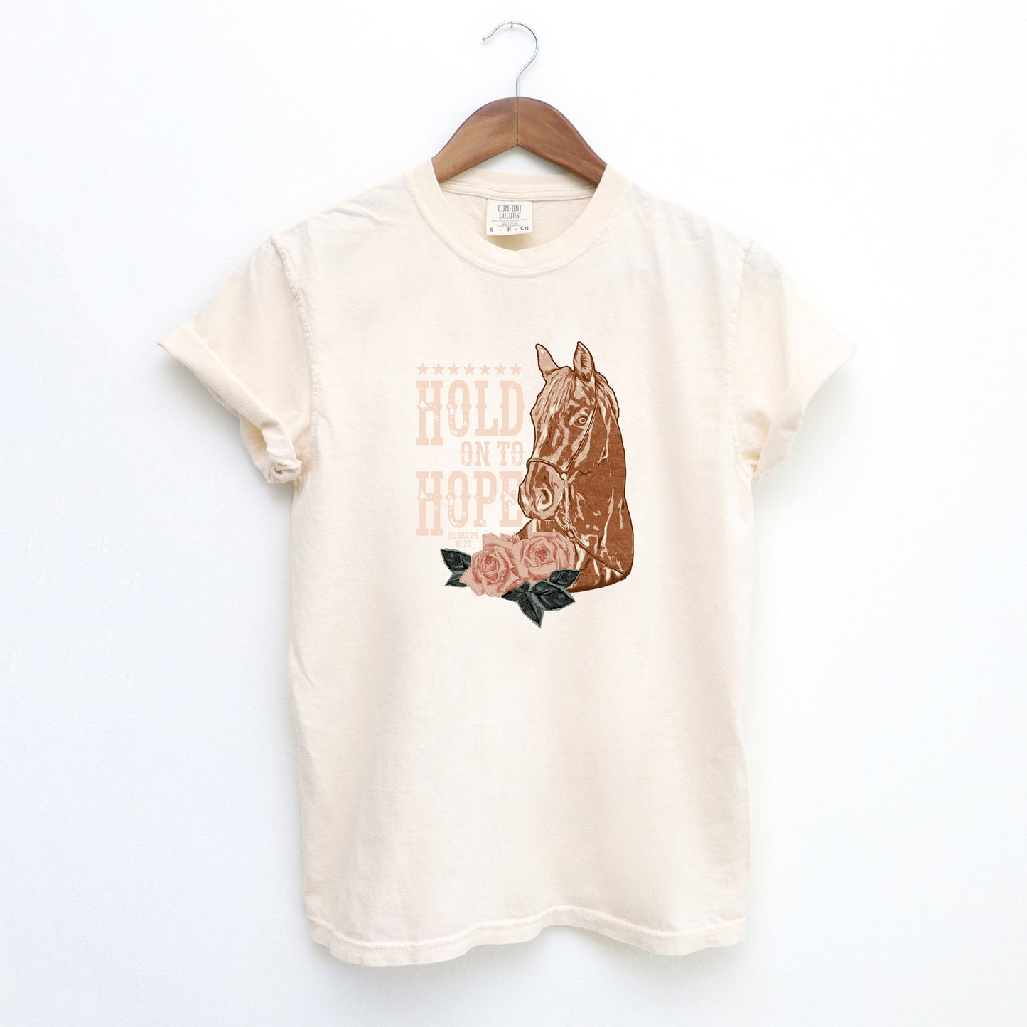 Hold On To Hope Horse | Garment Dyed Tee