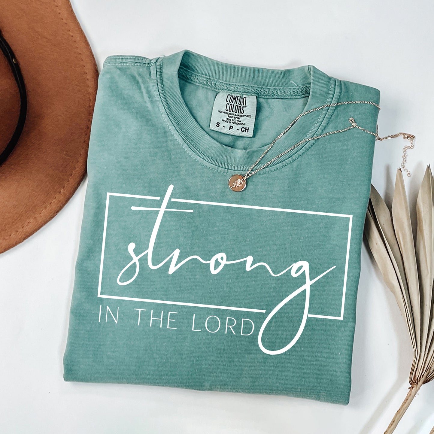 Strong in The Lord | Garment Dyed Tee