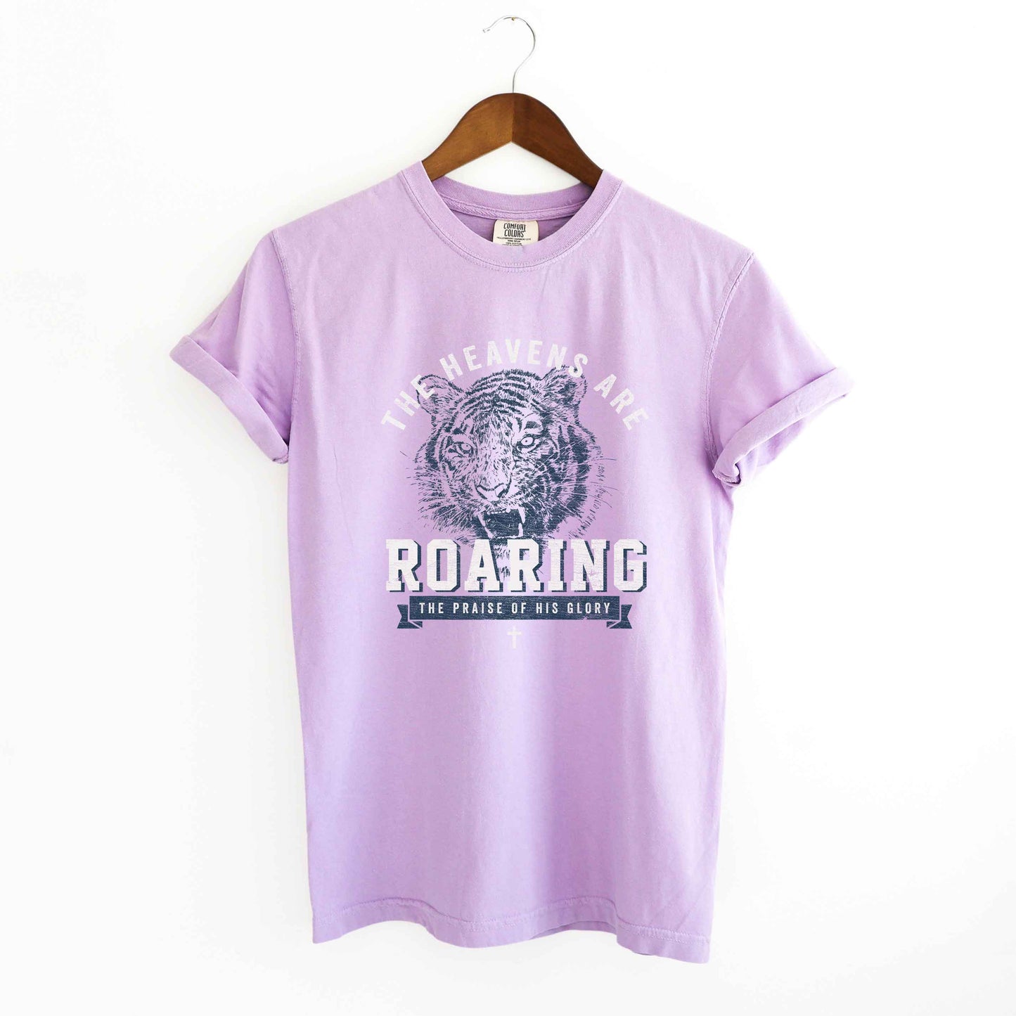 Roaring the Praise of His Glory | Garment Dyed Tee