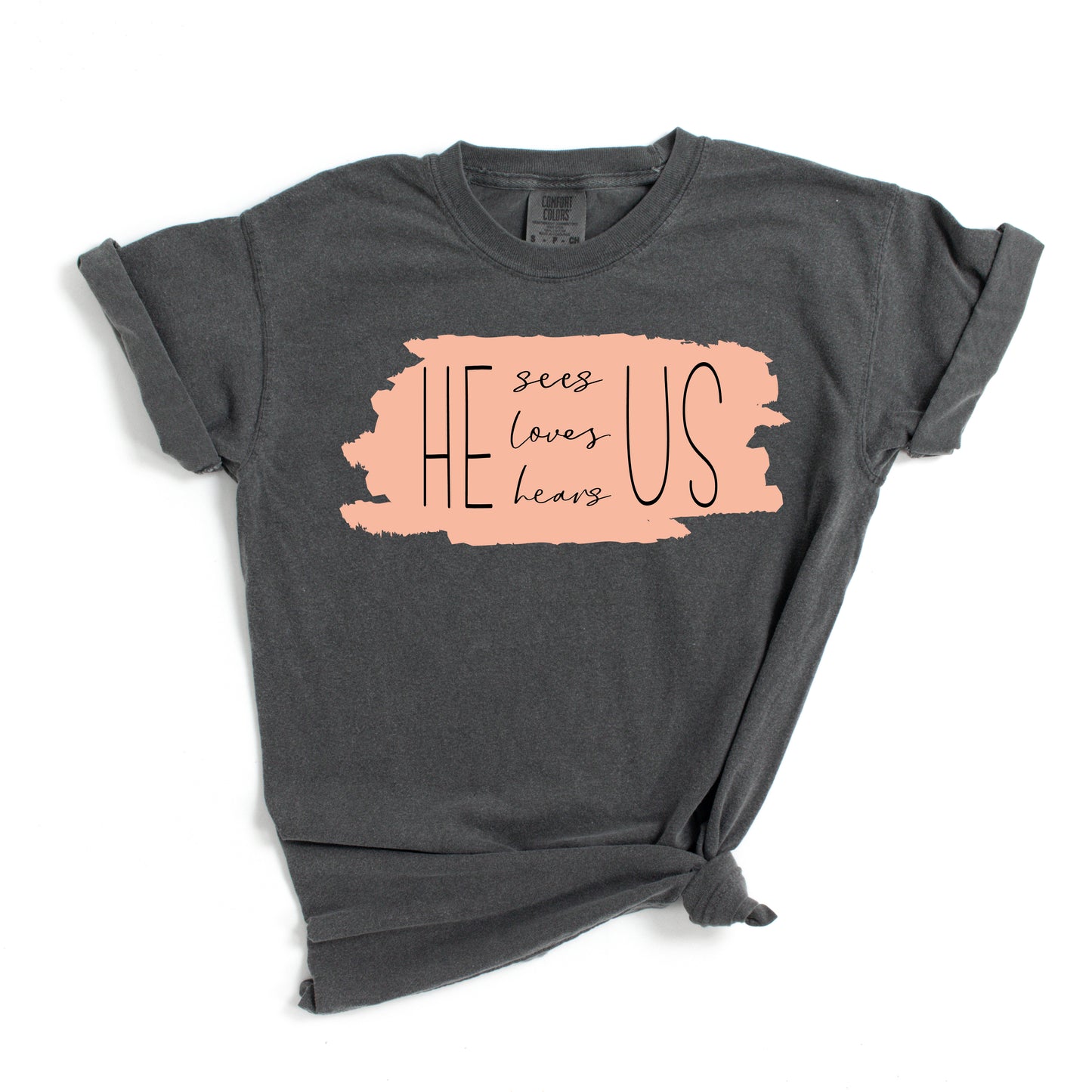 He Sees Us | Garment Dyed Tee