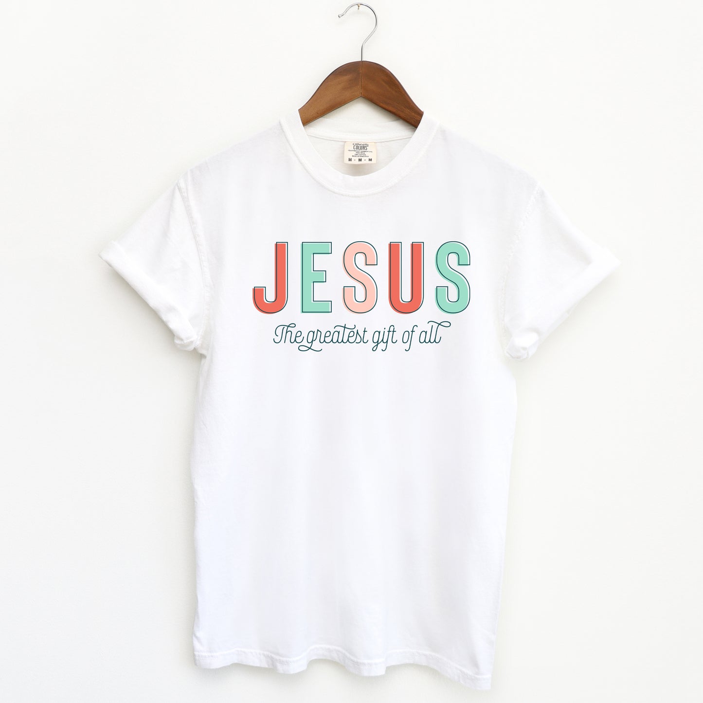 Jesus The Greatest Gift | Garment Dyed Tee