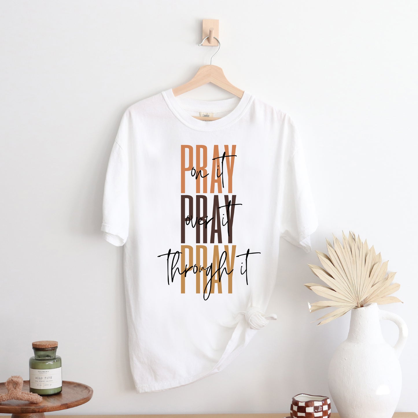 Pray Over It Cursive | Garment Dyed Tee