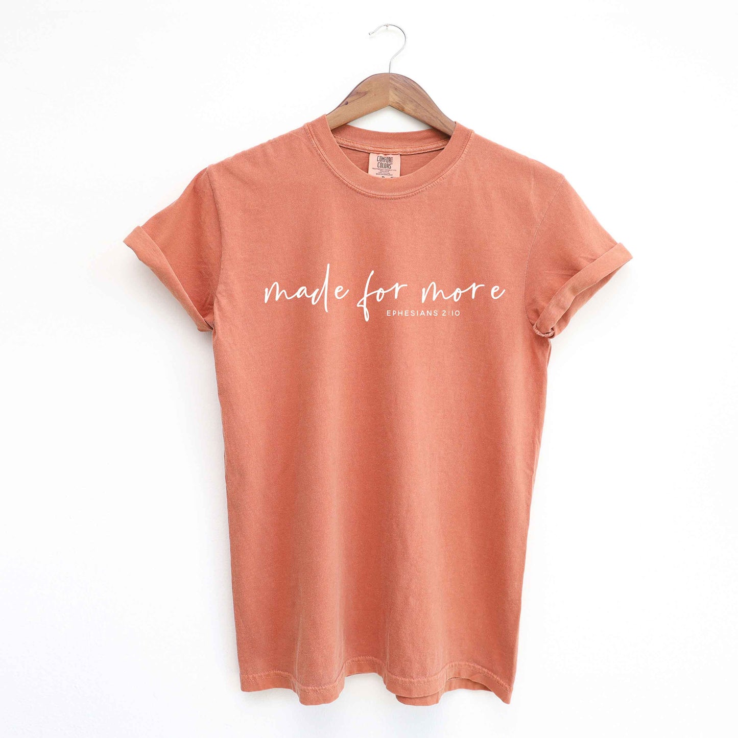 Made For More Scripture | Garment Dyed Tee