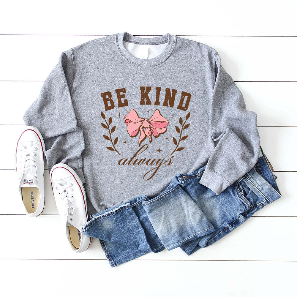 Coquette Be Kind Always | Graphic Sweatshirt