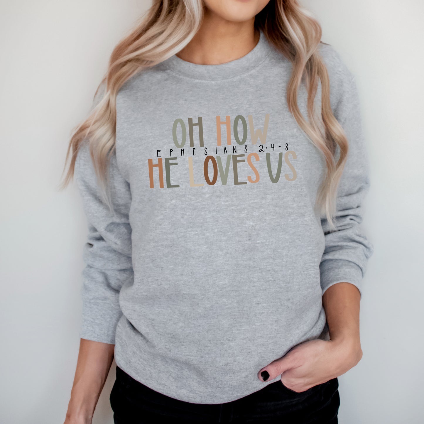 How He Loves Us | Sweatshirt