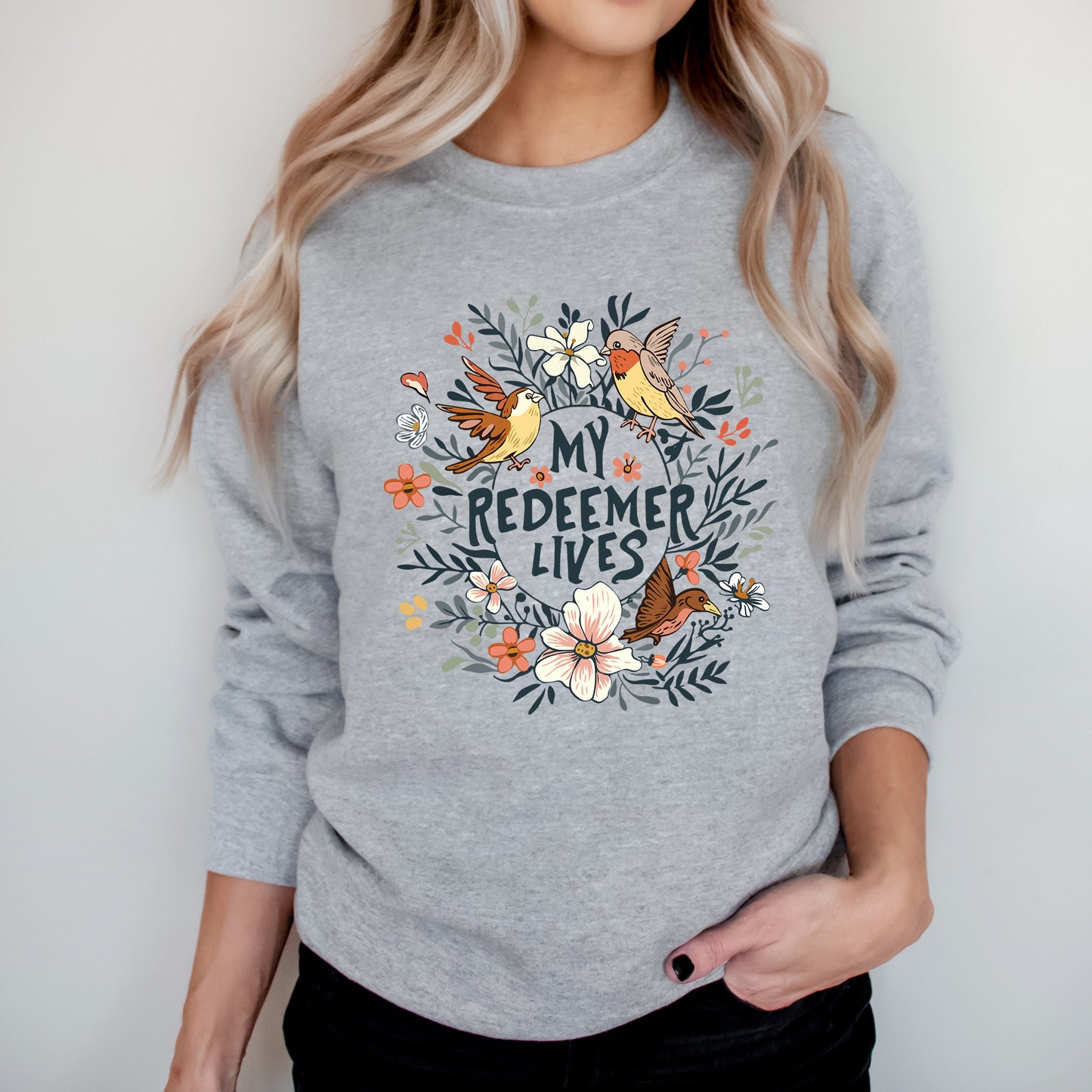 My Redeemer Lives | Sweatshirt