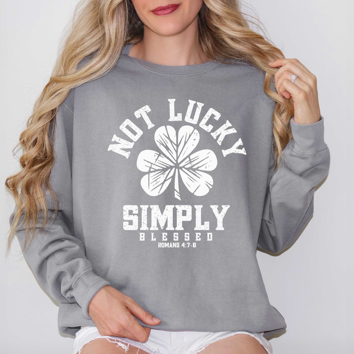 Not Lucky Blessed Clover | Garment Dyed Sweatshirt