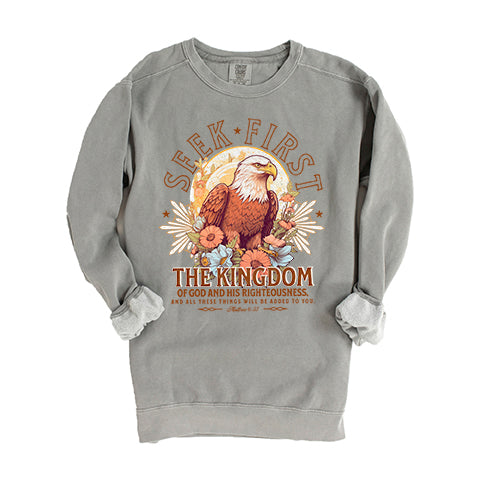 Seek First The Kingdom | Garment Dyed Sweatshirt