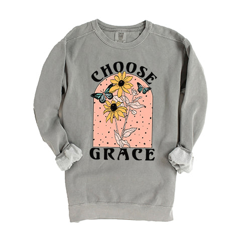 Choose Grace | Garment Dyed Sweatshirt