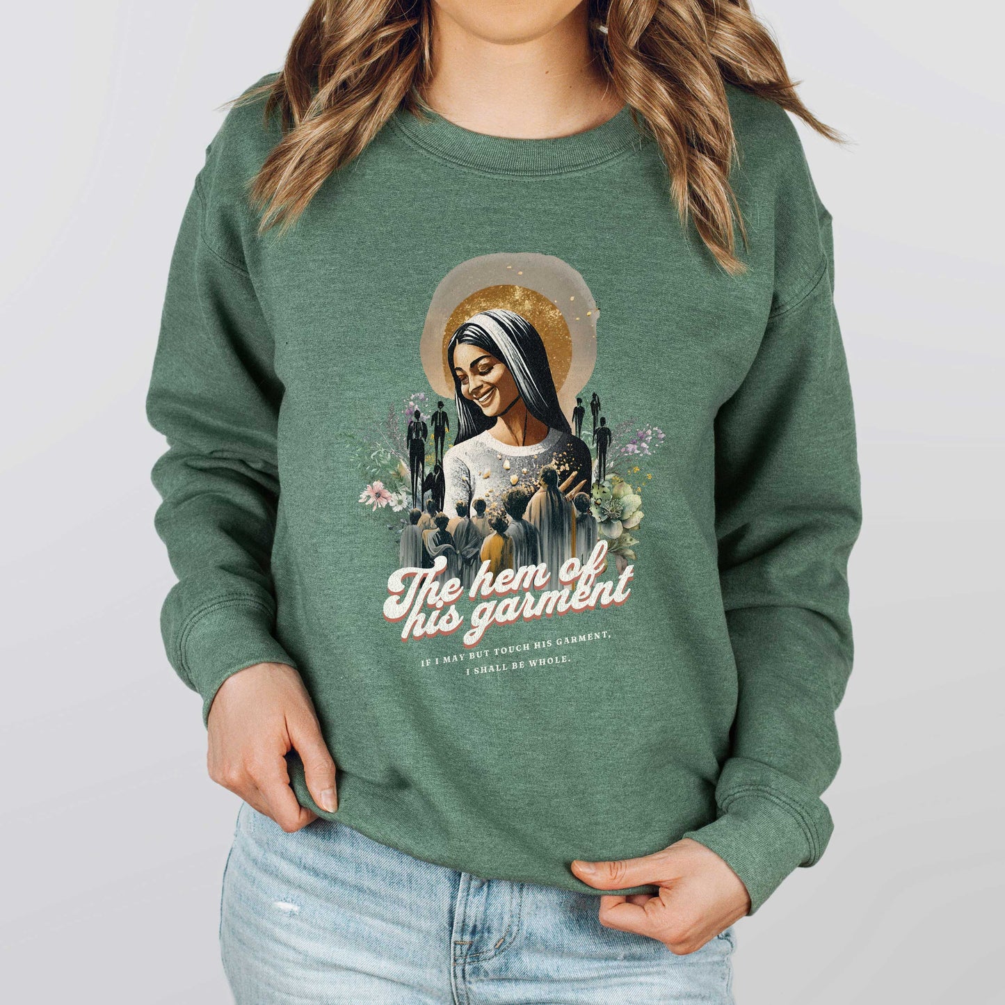 The Hem Of His Garment | Sweatshirt