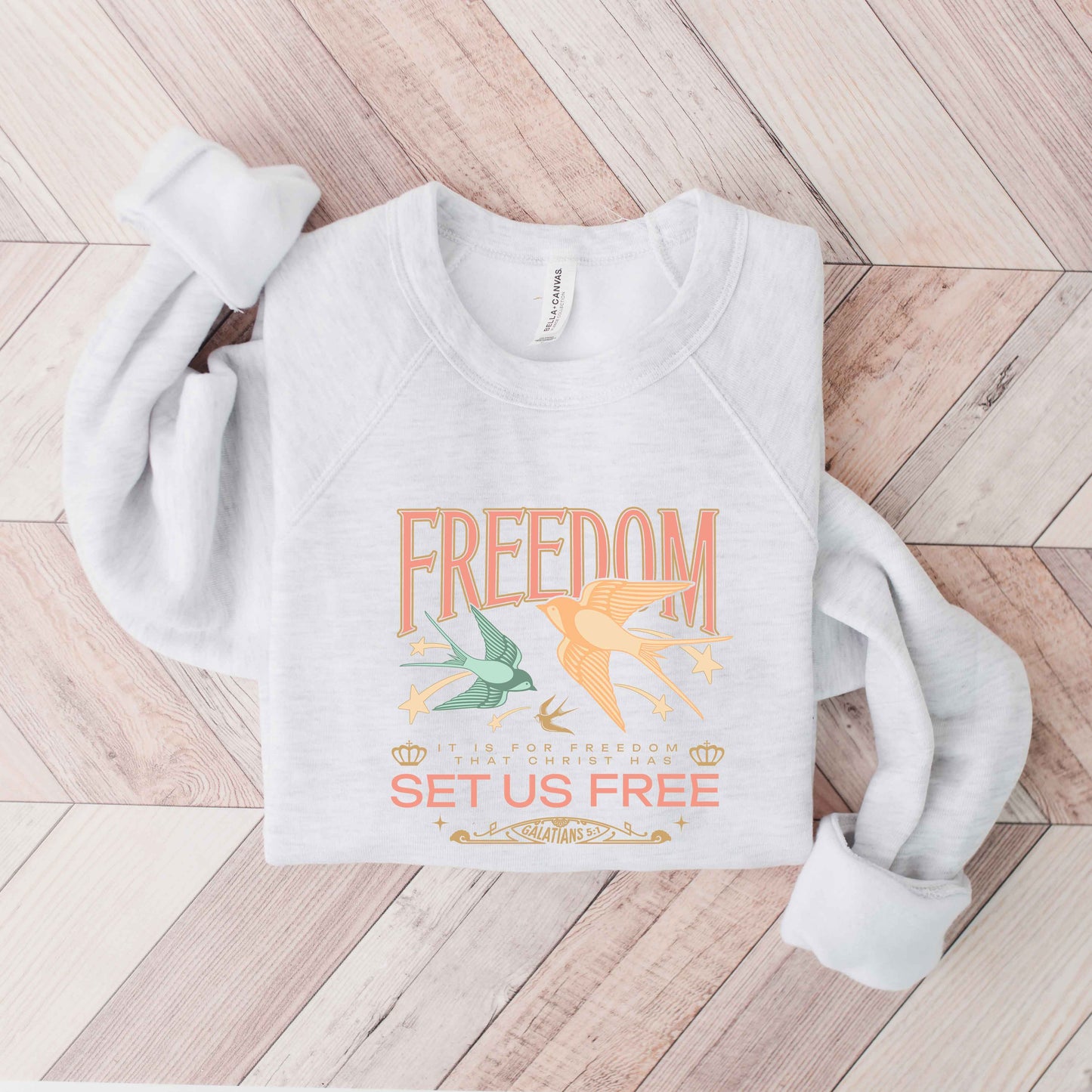 Set Us Free | Bella Canvas Premium Sweatshirt
