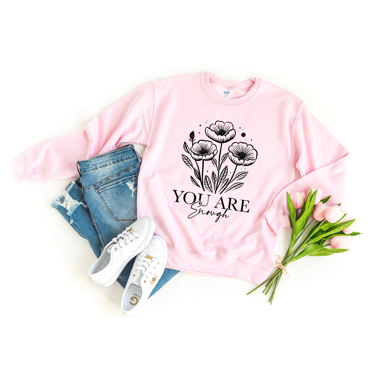 You Are Enough Floral | Graphic Sweatshirt