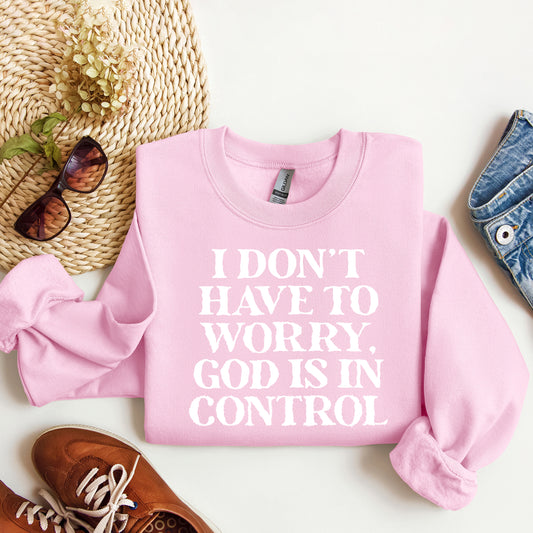 God is in Control | Sweatshirt