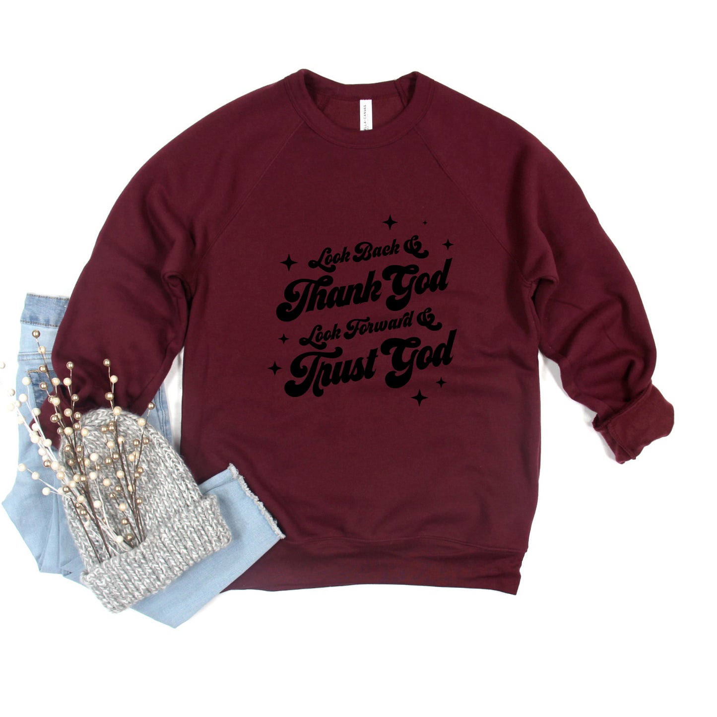 Look Back & Thank God | Bella Canvas Premium Sweatshirt