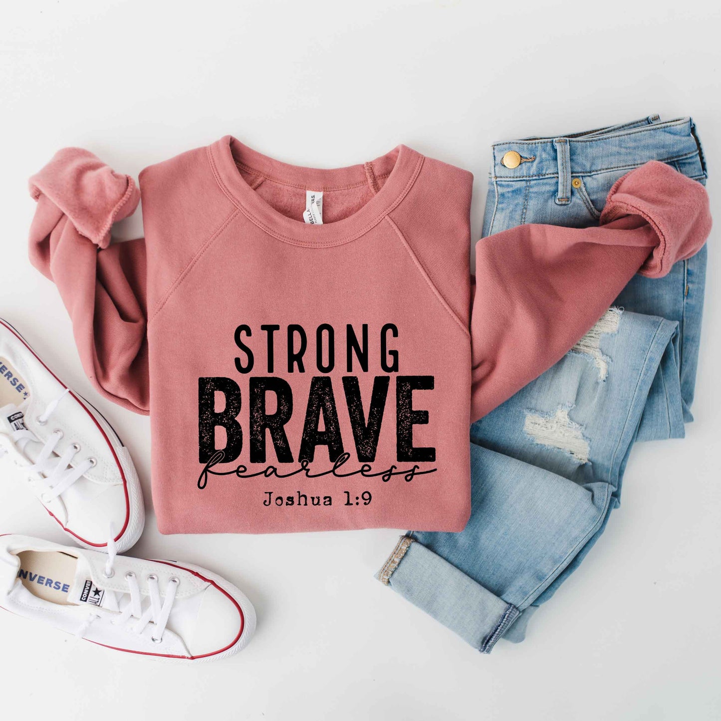 Strong Brave Fearless | Bella Canvas Premium Sweatshirt