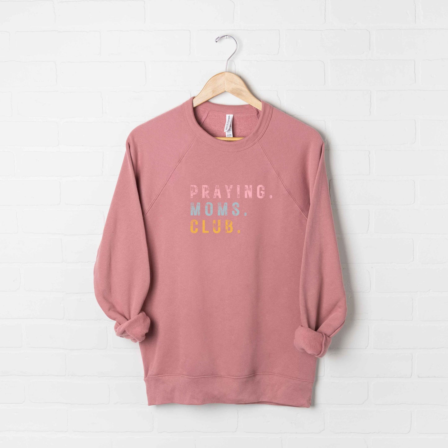 Praying Moms Club Colorful | Bella Canvas Premium Sweatshirt