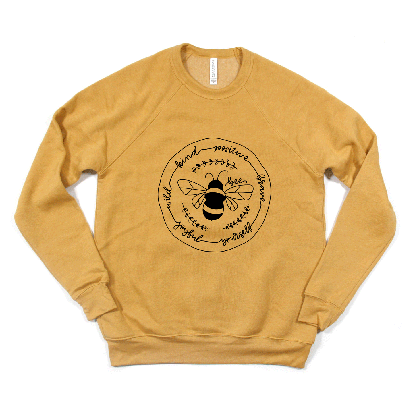 Bee Kind Positive Brave | Bella Canvas Sweatshirt