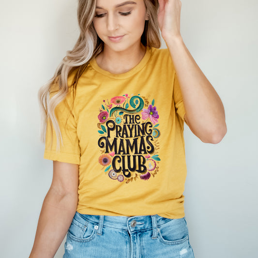 Praying Mama Club Floral | Short Sleeve Crew Neck