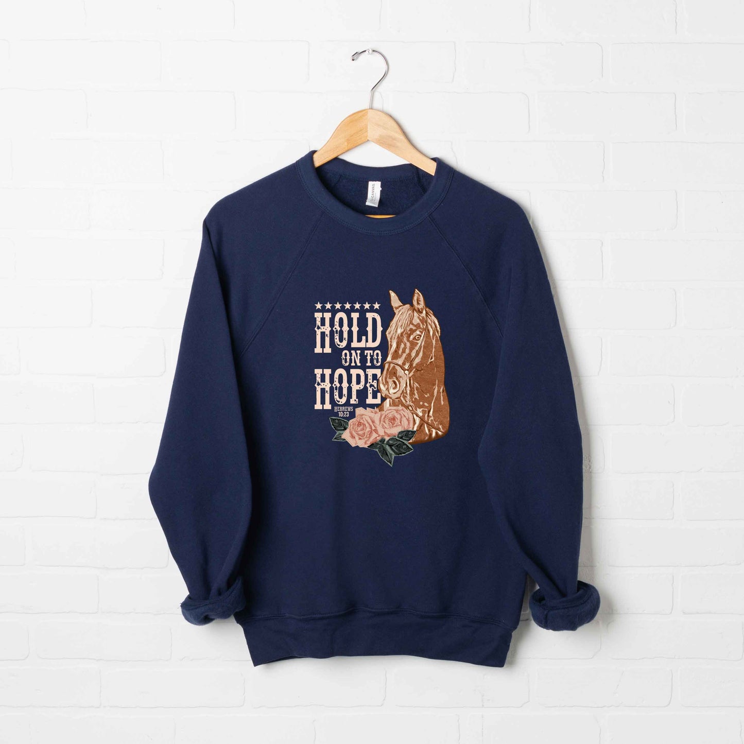 Hold On To Hope Horse | Bella Canvas Premium Sweatshirt