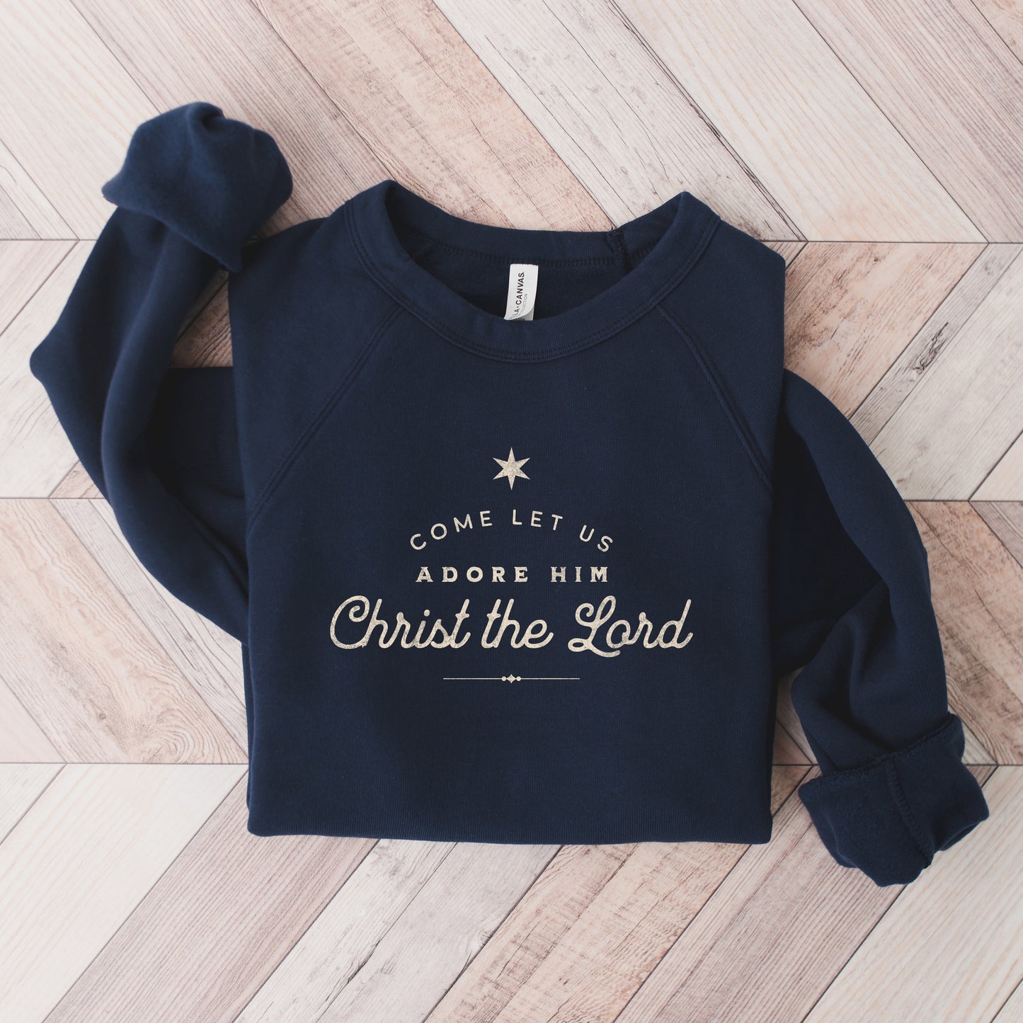 Let Us Adore Him | Bella Canvas Sweatshirt