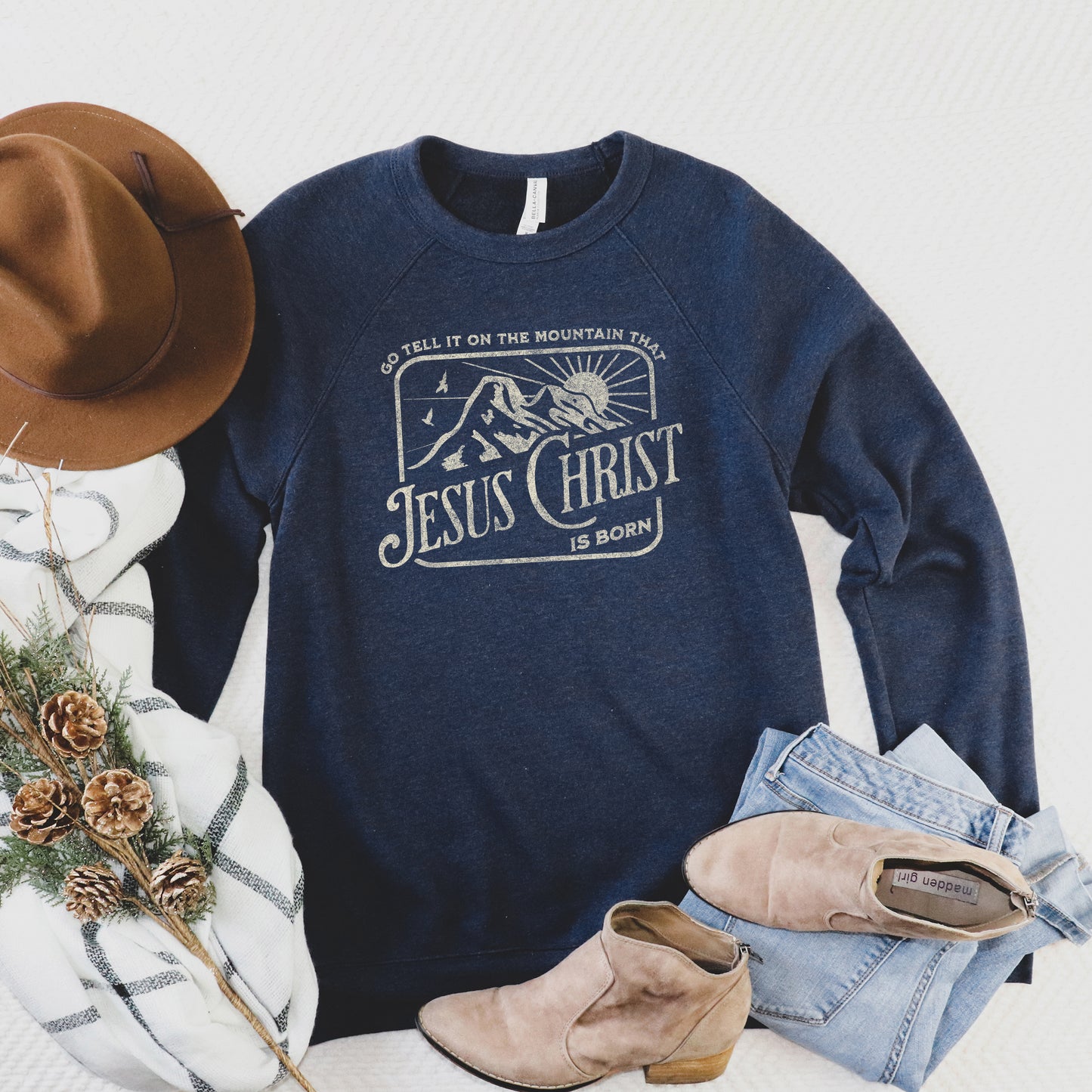 Go Tell It On The Mountain | Bella Canvas Premium Sweatshirt