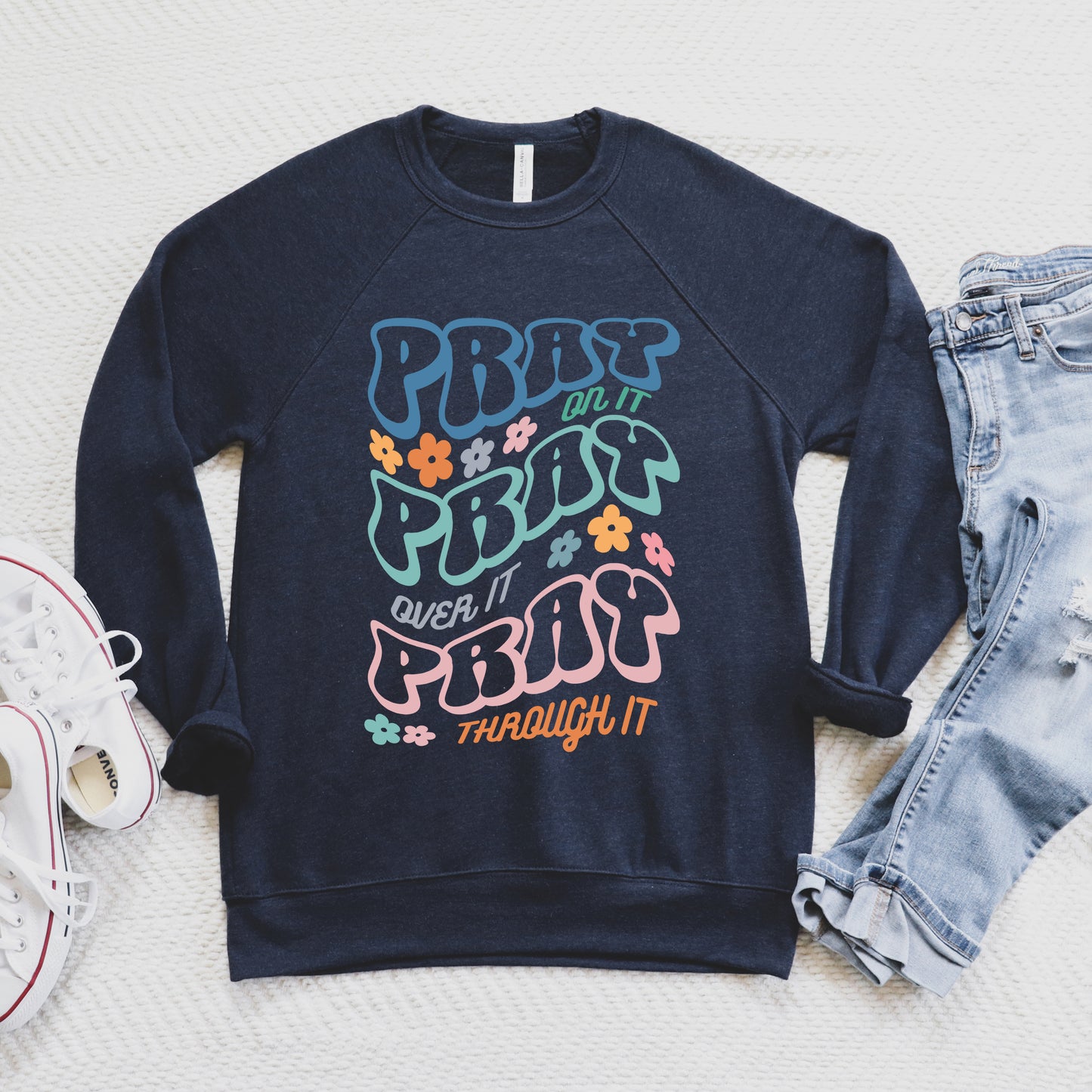 Pray Stacked | Bella Canvas Premium Sweatshirt