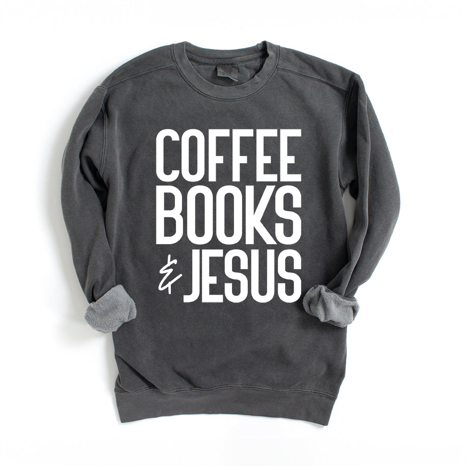 Coffee Books Jesus | Garment Dyed Sweatshirt