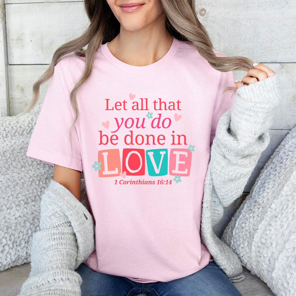 Let All You Do | Short Sleeve Crew Neck