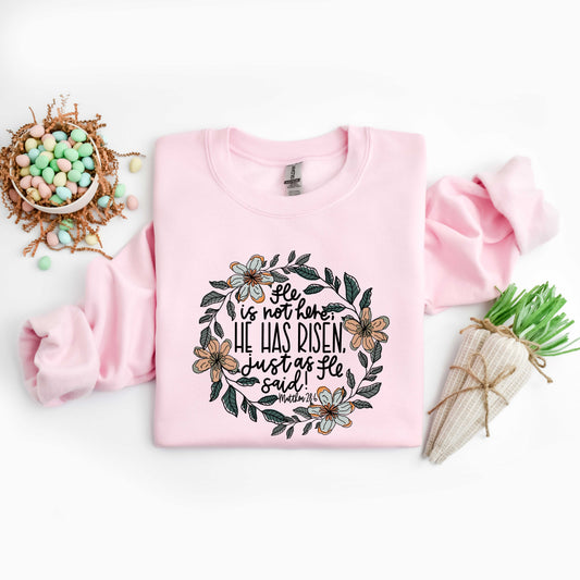 He Has Risen Flowers | Sweatshirt