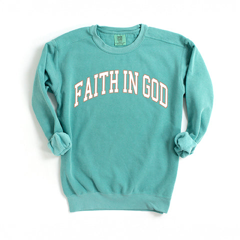 Faith In God | Garment Dyed Sweatshirt