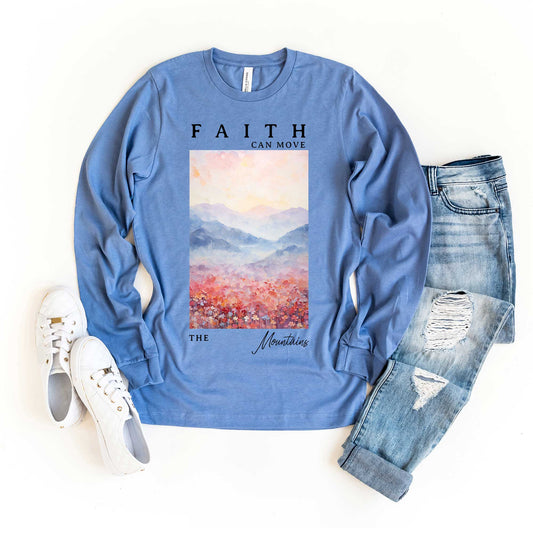 Faith Can Move Watercolor | Long Sleeve Crew Neck