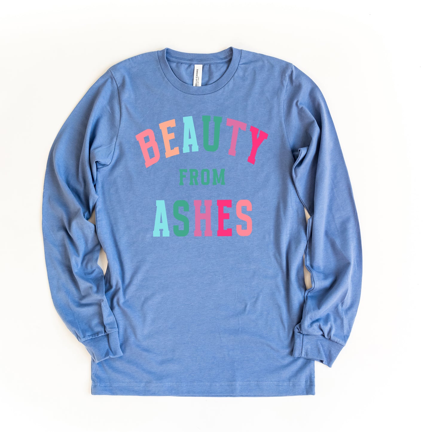 Beauty from Ashes Colorful | Long Sleeve Crew Neck