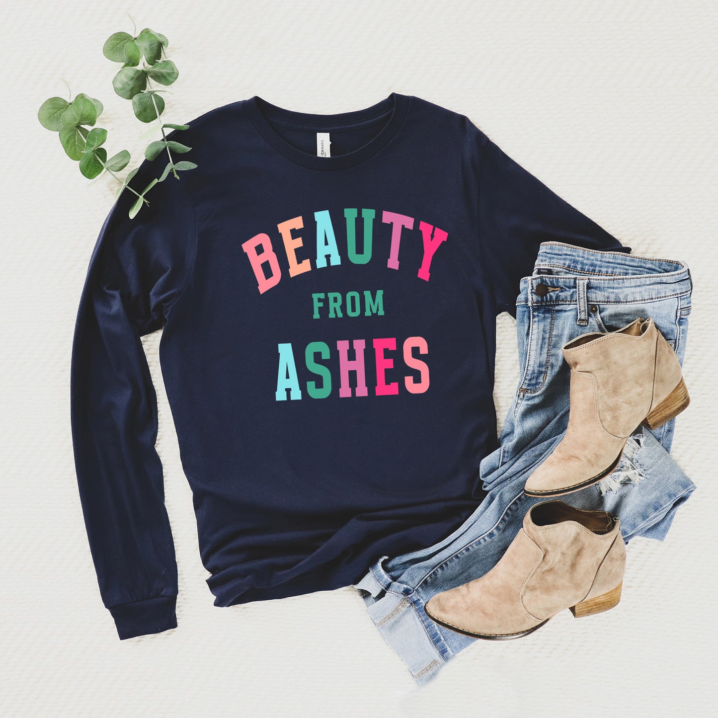 Beauty from Ashes Colorful | Long Sleeve Crew Neck