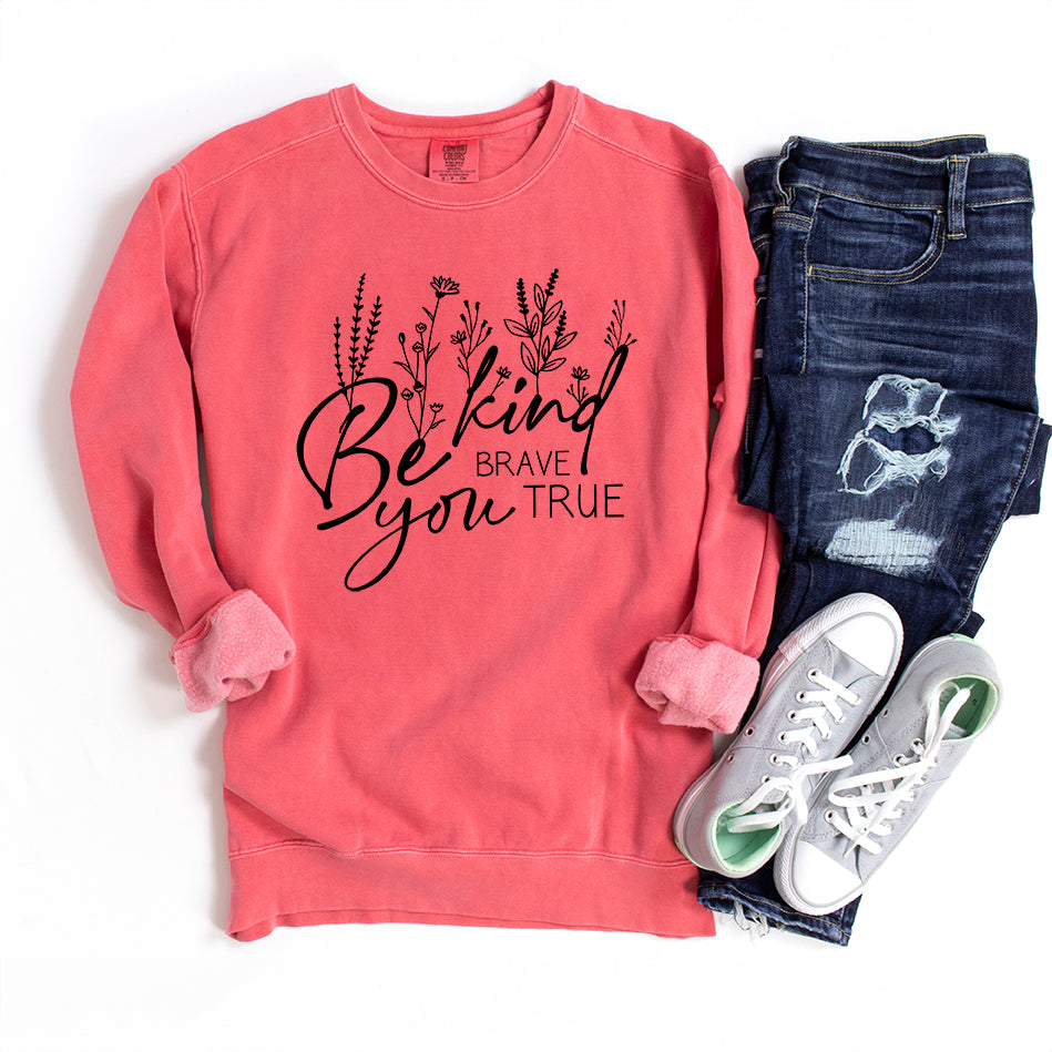 Be Kind Be You Flowers | Garment Dyed Sweatshirt