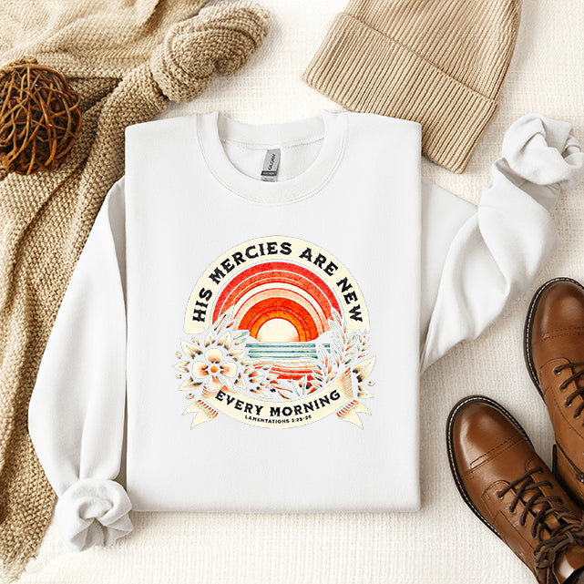 His Mercies Are New Sunrise | Sweatshirt