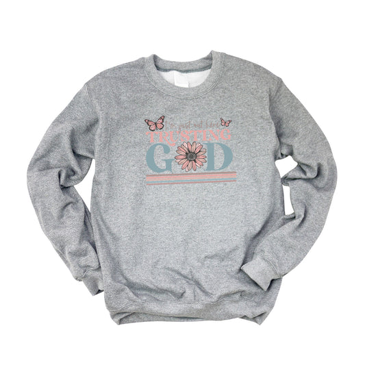 Trusting God Flowers | Sweatshirt