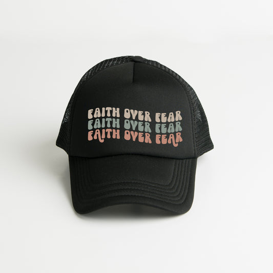 Faith Over Fear Stacked Wavy | Foam Trucker Hat