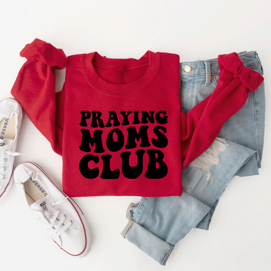 Praying Moms Club | Sweatshirt