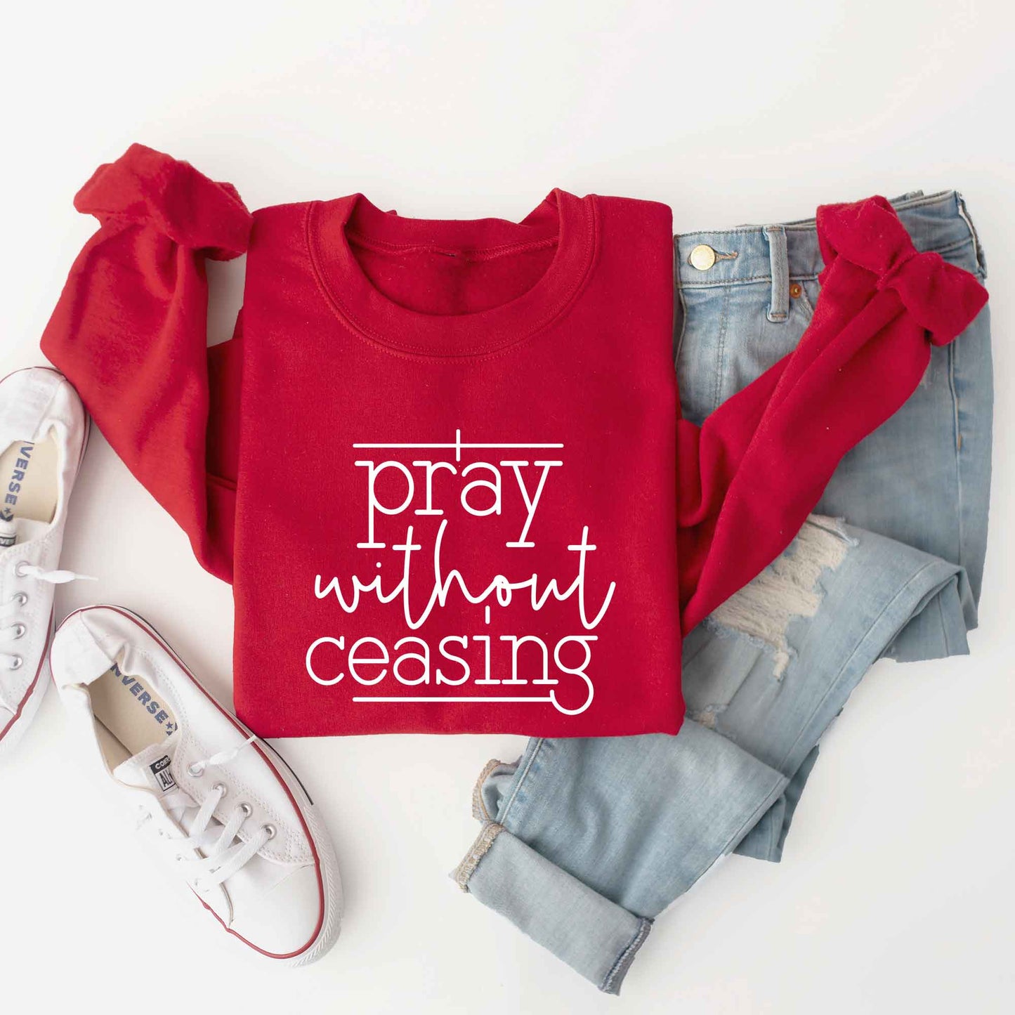 I Pray Without Ceasing | Sweatshirt