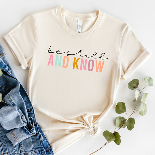 Be Still And Know Colorful | Short Sleeve Crew Neck