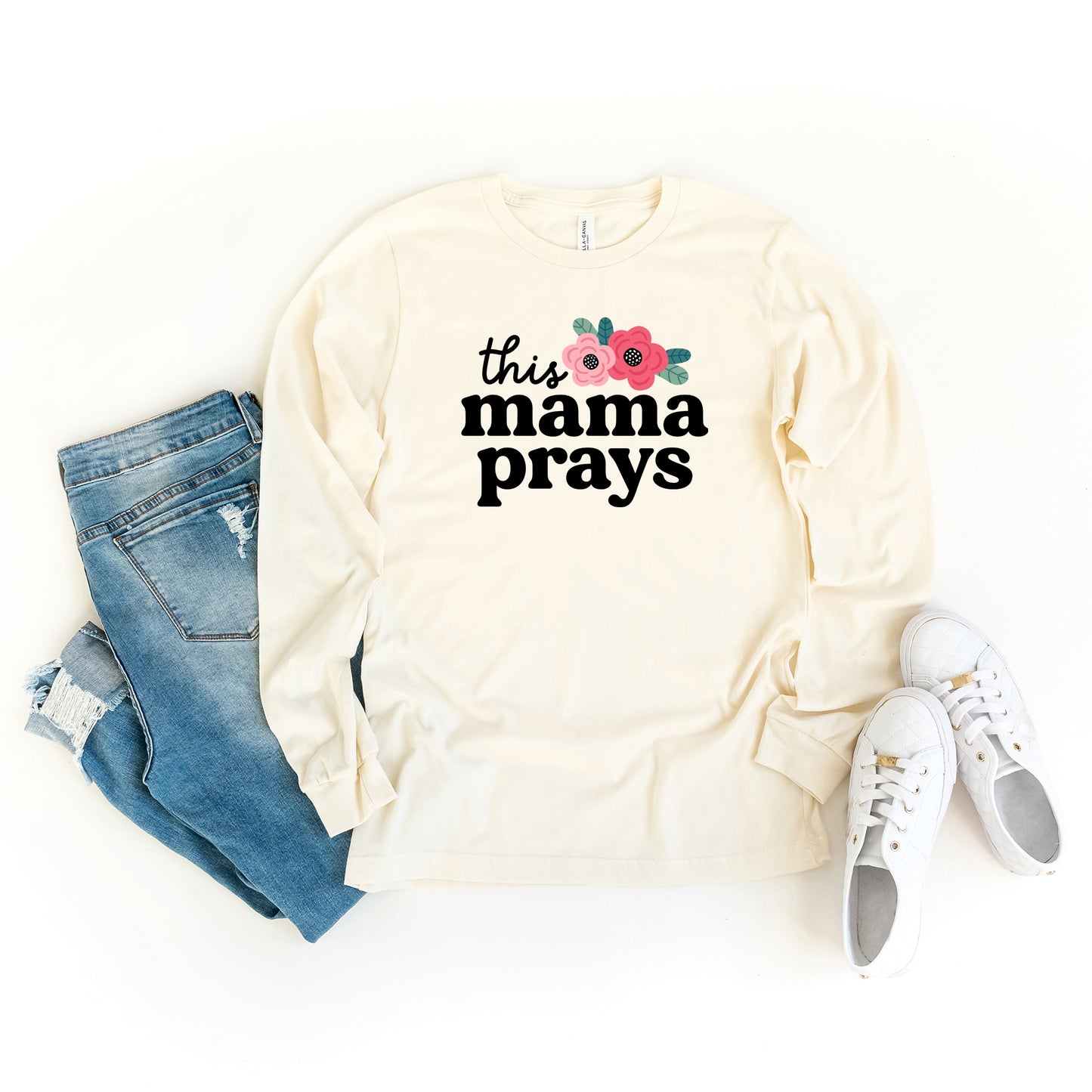 This Mama Prays Flowers | Long Sleeve Crew Neck