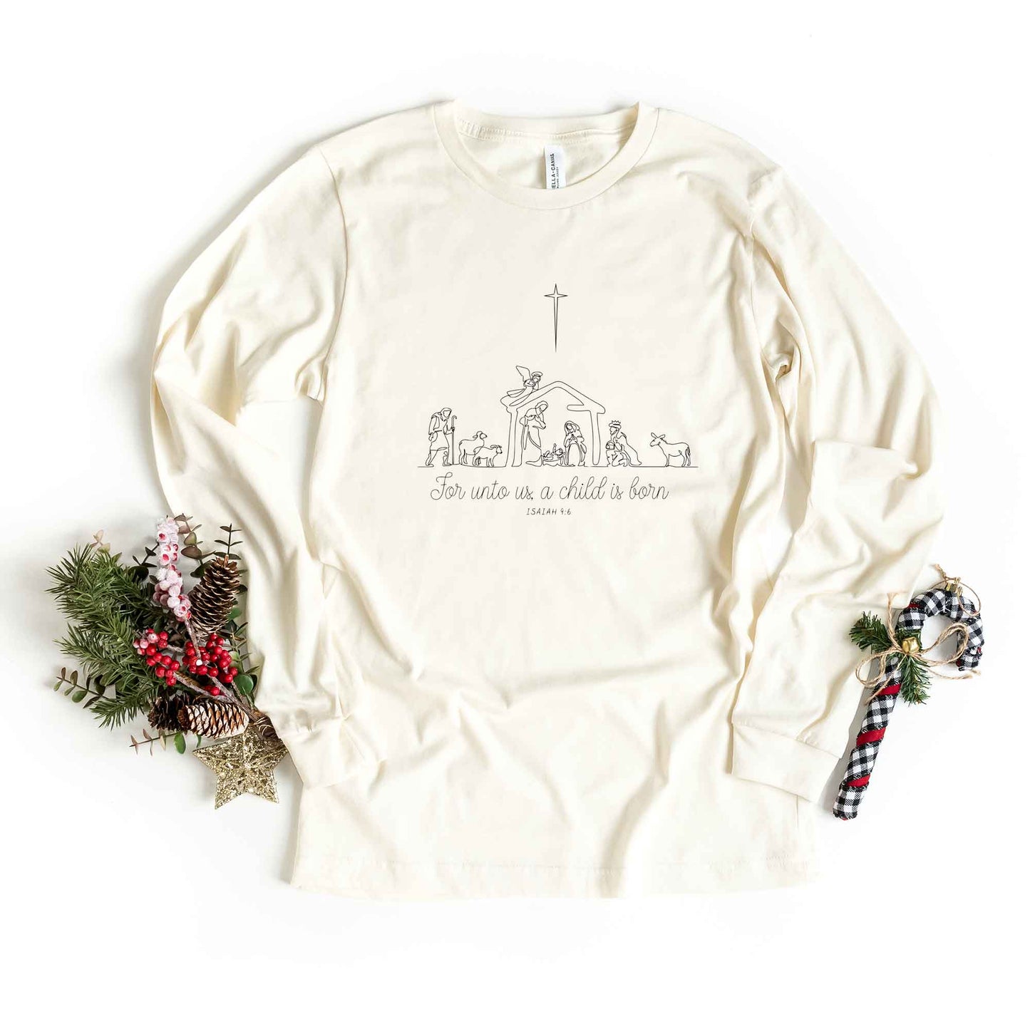 For Unto Us A Child Is Born Nativity | Long Sleeve Crew Neck